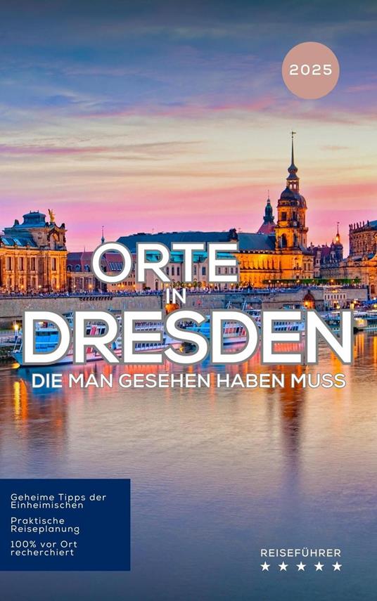 Orte in Dresden, die man gesehen haben muss