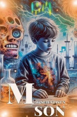 Mad Scientist's son - Willianinnovador - cover