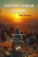 Enséñame a hablar de amor