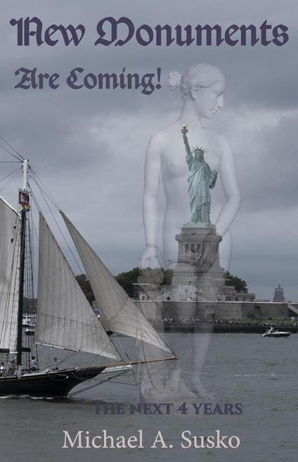 New Monuments are Coming! The Next Four Years