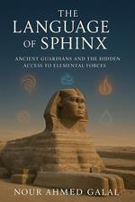 The Language of the Sphinx