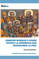¿Energía interior o poder divino?