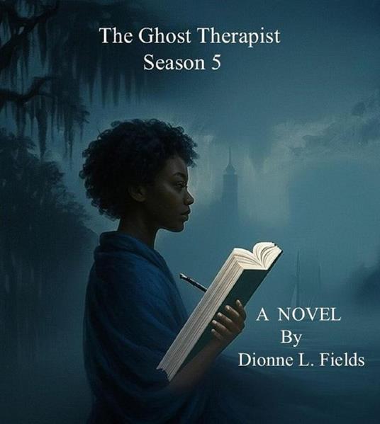 The Ghost Therapist - Dionne Fields - ebook