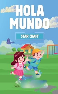 Hola Mundo - Star Craft - cover