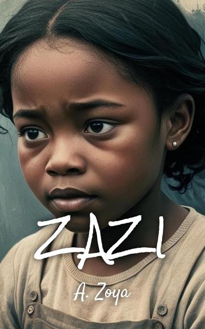 Zazi - A. Zoya - ebook