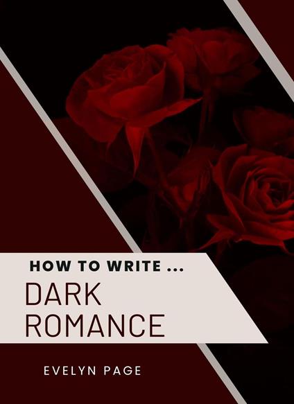 How To Write ... Dark Romance