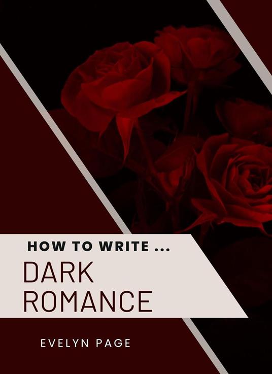 How To Write ... Dark Romance