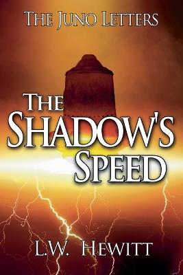 The Shadow's Speed - L W Hewitt - cover
