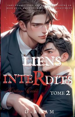 Liens Interdits - D-Aham - cover