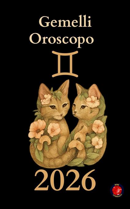 Gemelli Oroscopo 2026 - Alina Rubi - ebook