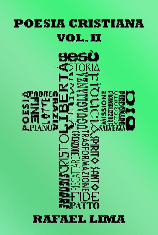 Poesia Cristiana Volume II - Rafael Lima - ebook