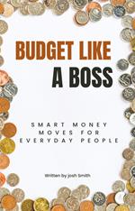 Budget Like a Boss