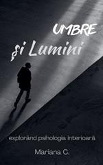 umbre si lumini