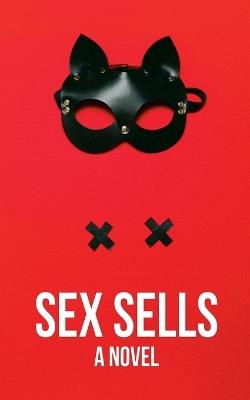 Sex Sells - Anonymous - cover