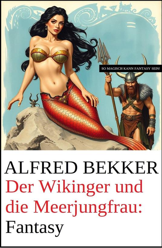 Der Wikinger und die Meerjungfrau: Fantasy