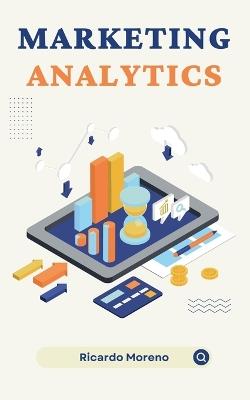 Marketing Analytics - Ricardo Moreno - cover