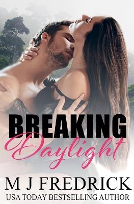 Breaking Daylight - Mj Fredrick - cover