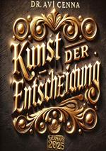 Kunst der Entscheidung