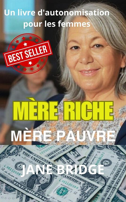 Mère Riche. Mère Pauvre.