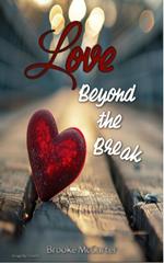 Love: Beyond the Break
