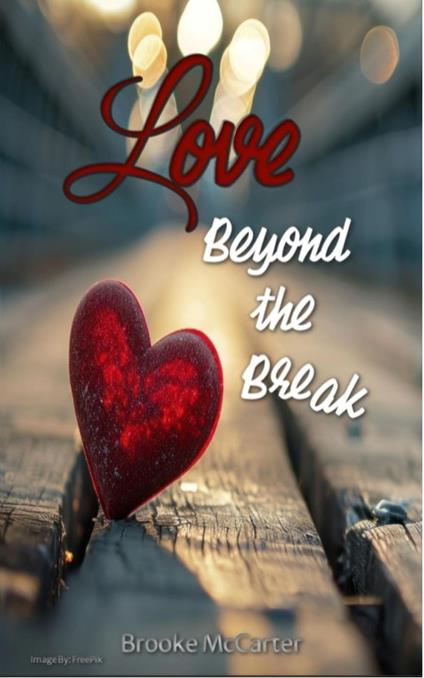Love: Beyond the Break