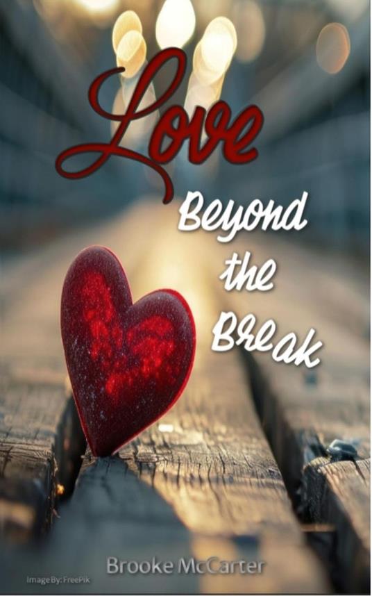 Love: Beyond the Break