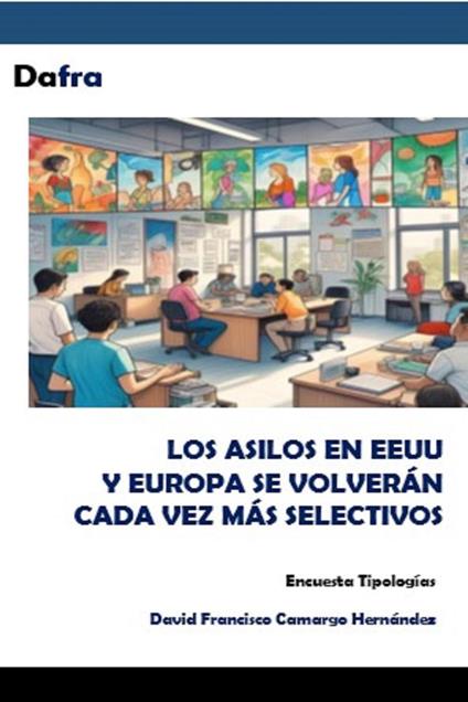 LOS ASILOS EN EEUU Y EUROPA SE VOLVERÁN CADA VEZ MÁS SELECTIVOS