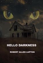 Hello Darkness