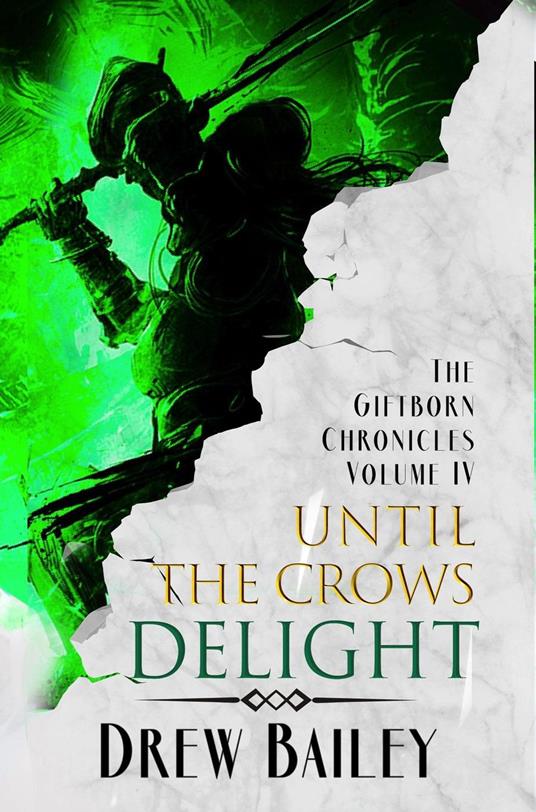 Until the Crows Delight