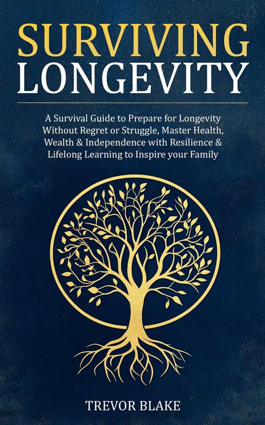 Surviving Longevity