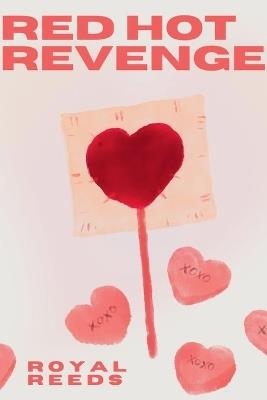 Red Hot Revenge - Royal Reeds - cover