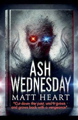 Ash Wednesday - Matt Heart - cover