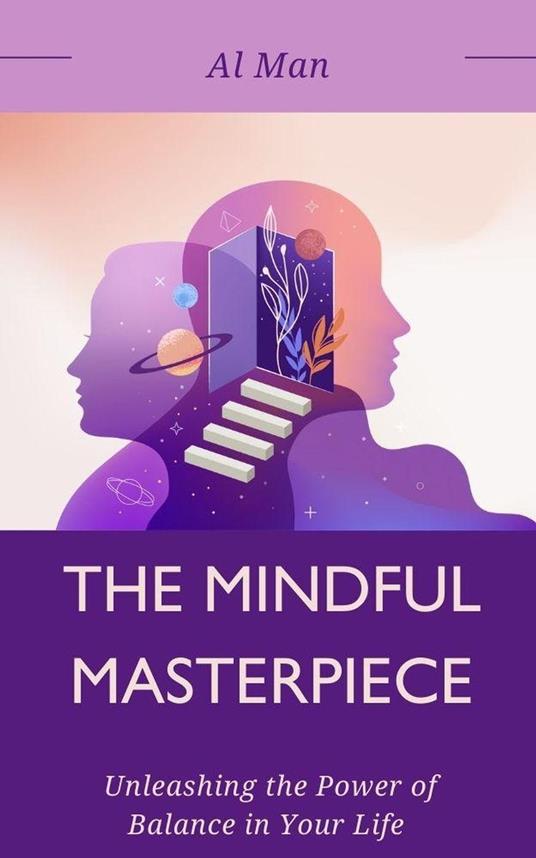 The Mindful Masterpiece