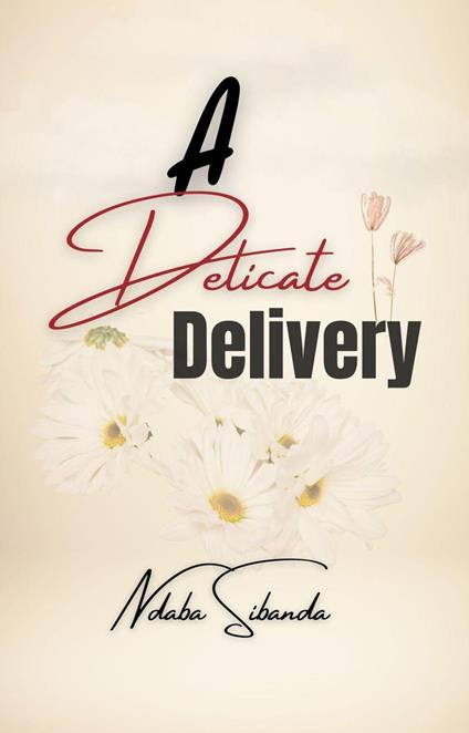 A Delicate Delivery