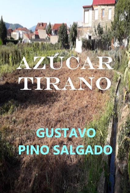 AZÚCAR TIRANO