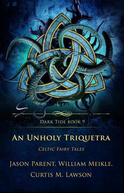 An Unholy Triquetra: Celtic Fairy Tales