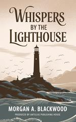 Whispers by the Lighthouse