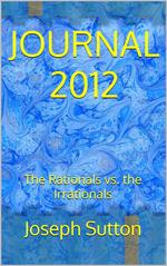 JOURNAL 2012: The Rationals vs. the Irrationals