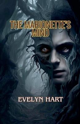 The Marionette's Mind - Evelyn Hart - cover
