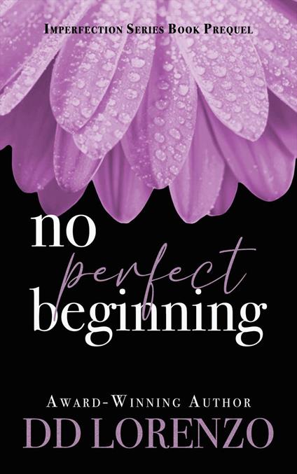 No Perfect Beginning