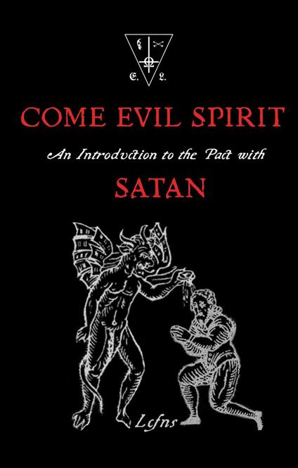 Come Evil Spirit