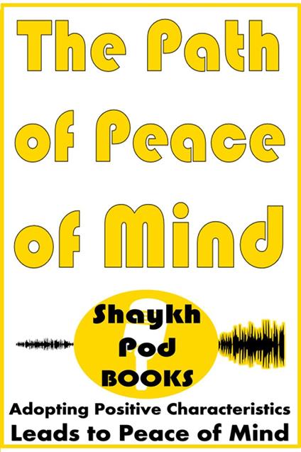 The Path of Peace of Mind