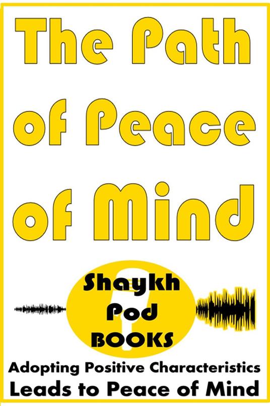 The Path of Peace of Mind