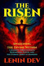 The Risen: Awakening the Divine Within