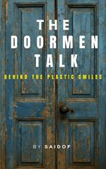 The Doormen Talk