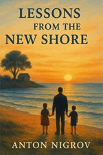 Lessons from the New Shore