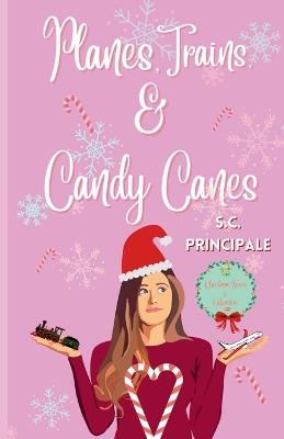 Planes, Trains, and Candy Canes - S C Principale - cover