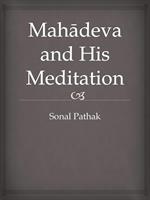 Mahadeva and His Meditation