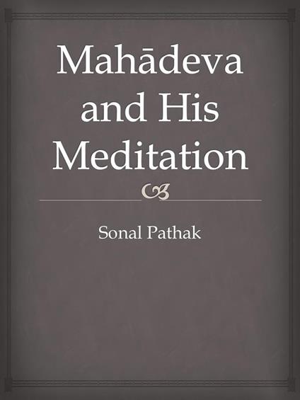 Mahadeva and His Meditation