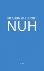 The Story of Prophet Nuh